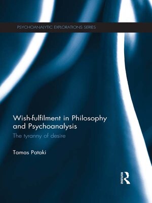 cover image of Wish-fulfilment in Philosophy and Psychoanalysis